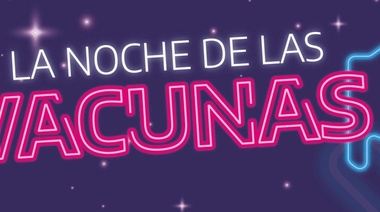 La provincia de Buenos Aires anunció "La noche de las Vacunas"