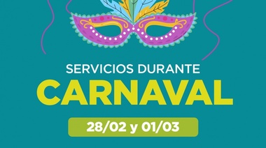El Municipio comunicó los servicios durante los feriados de Carnaval